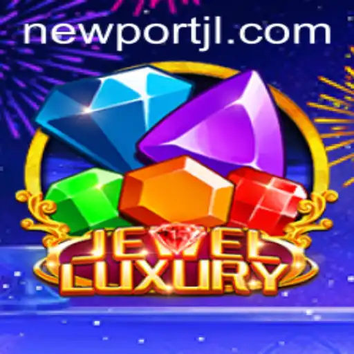 JewelLuxury: Experience the Opulence and Charm at Newport
